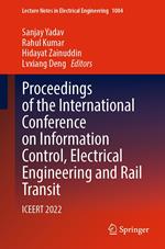Proceedings of the International Conference on Information Control, Electrical Engineering and Rail Transit