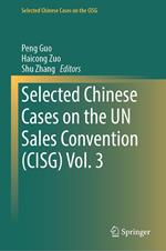 Selected Chinese Cases on the UN Sales Convention (CISG) Vol. 3