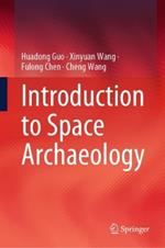 Introduction to Space Archaeology