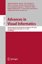 Advances in Visual Informatics: 8th International Visual Informatics Conference, IVIC 2023, Selangor, Malaysia, November 15–17, 2023, Proceedings