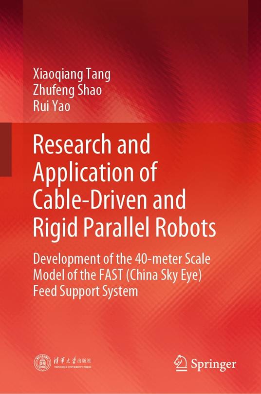 Research and Application of Cable-Driven and Rigid Parallel Robots