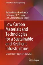 Low Carbon Materials and Technologies for a Sustainable and Resilient Infrastructure