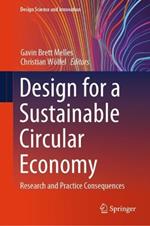 Design for a Sustainable Circular Economy: Research and Practice Consequences