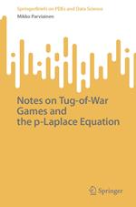 Notes on Tug-of-War Games and the p-Laplace Equation