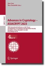 Advances in Cryptology – ASIACRYPT 2023: 29th International Conference on the Theory and Application of Cryptology and Information Security, Guangzhou, China, December 4–8, 2023, Proceedings, Part IV