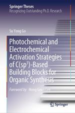Photochemical and Electrochemical Activation Strategies of C(sp3)-Based Building Blocks for Organic Synthesis