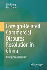 Foreign-Related Commercial Disputes Resolution in China