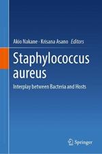 Staphylococcus aureus: Interplay between Bacteria and Hosts