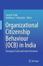 Organizational Citizenship Behaviour (OCB) in India: Emerging Trends and Future Directions