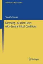 Korteweg–de Vries Flows with General Initial Conditions