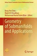 Geometry of Submanifolds and Applications