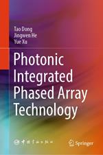 Photonic Integrated Phased Array Technology