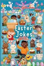 Easter Joke Book: Easter Gifts for Everyone