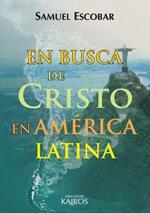 En busca de Cristo en America Latina