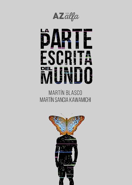 La parte escrita del mundo - Martín Blasco - ebook
