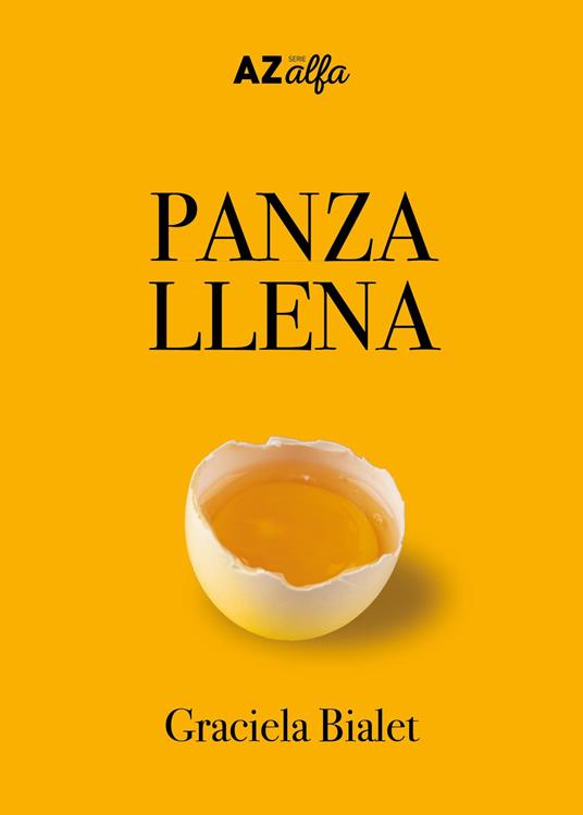 Panza llena - Graciela Bialet - ebook