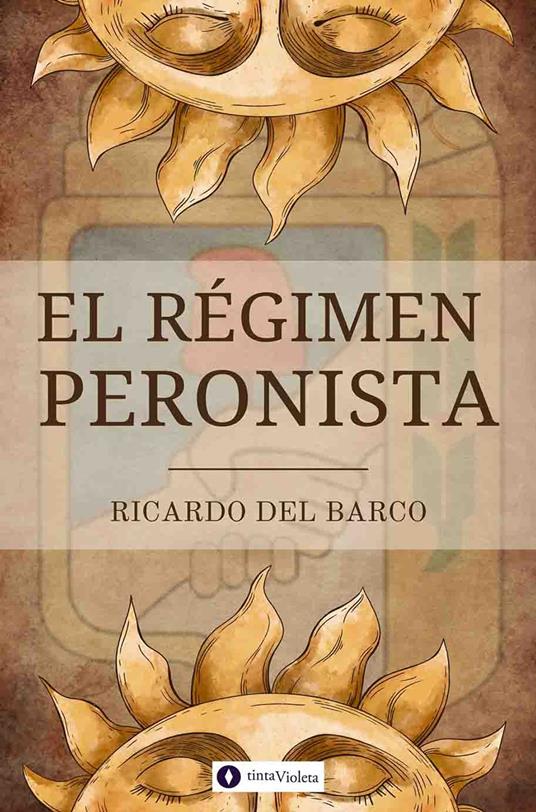El régimen peronista