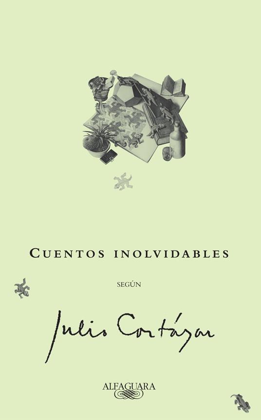 Cuentos inolvidables según Julio Cortázar - Bierce Ambrose,Truman Capote,Jorge Luis Borges - ebook