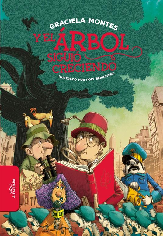 Y el árbol siguió creciendo - Graciela Montes - ebook