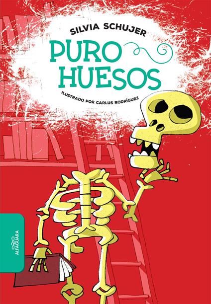 Puro huesos - Silvia Schujer - ebook
