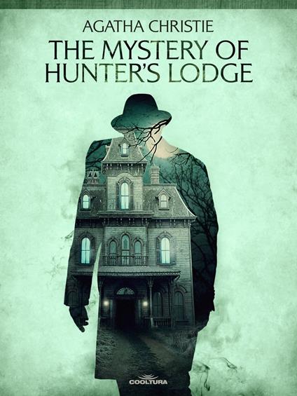 The Mystery of Hunter´s Lodge