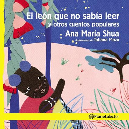 El león que no sabía leer y otros cuentos populares - Ana María Shua - ebook