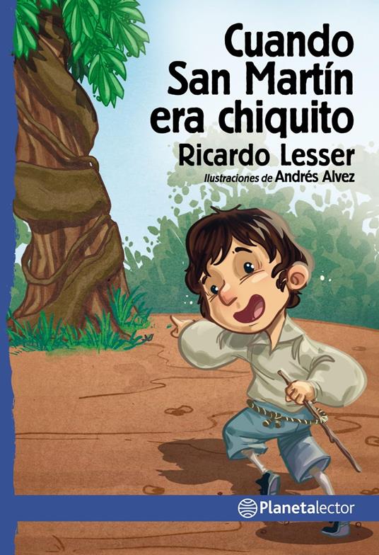 Cuando San Martín era chiquito - Ricardo Lesser - ebook