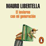 El invierno con mi generación