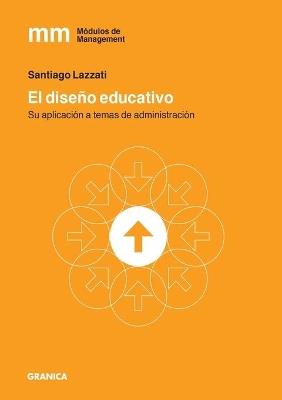 EL DISEÑO EDUCATIVO - SANTIAGO LAZZATI - cover