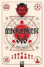 Independiente: 365 Historias