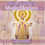 Contemplación de la Madre Mercedes
