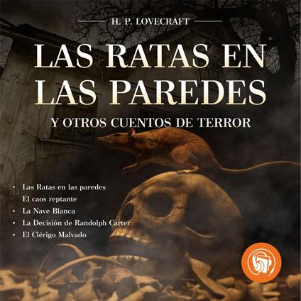 Las Ratas en las paredes y otros cuentos de terror