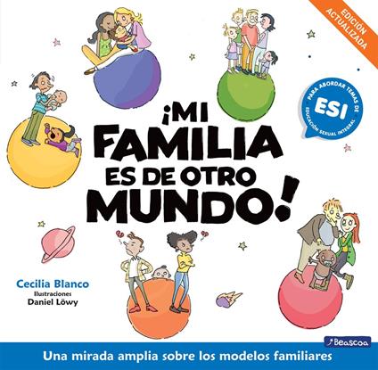¡Mi familia es de otro mundo! - Cecilia Blanco - ebook