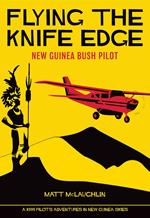 Flying the Knife Edge