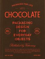 Packaged for Life: Chocolate: Packaging design for everyday objects