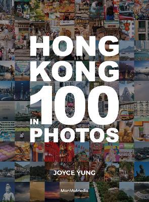 Hong Kong in 100 Photos - Joyce Yung - cover