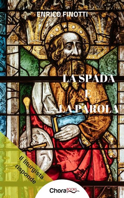 La spada e la parola - Enrico Finotti - ebook