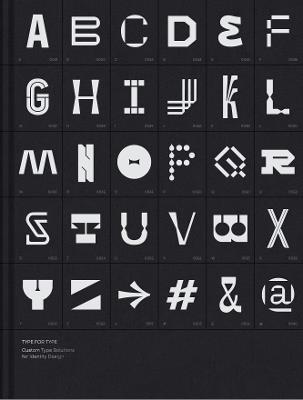 TYPE FOR TYPE: Custom type solutions for identity design - Victionary - cover