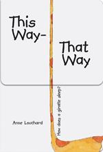 This Way, That Way