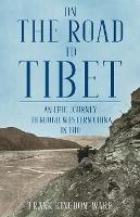 On the Road to Tibet - Frank Kingdon-Ward - cover