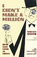 I Didn't Make a Million - Smith Whitey - cover