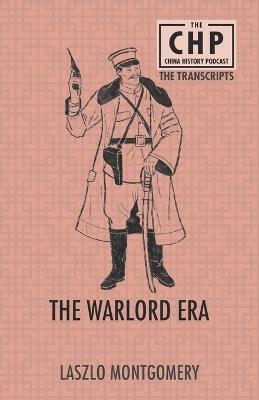 The Warlord Era - Laszlo Montgomery - cover