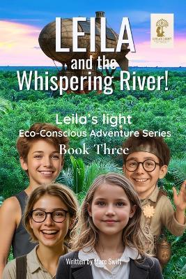 Leila and the Whispering River! - Marc Swift - cover