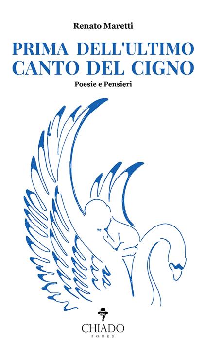 Prima dell’ultimo Canto del Cigno - Renato Maretti - ebook
