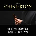 The Wisdom of Father Brown