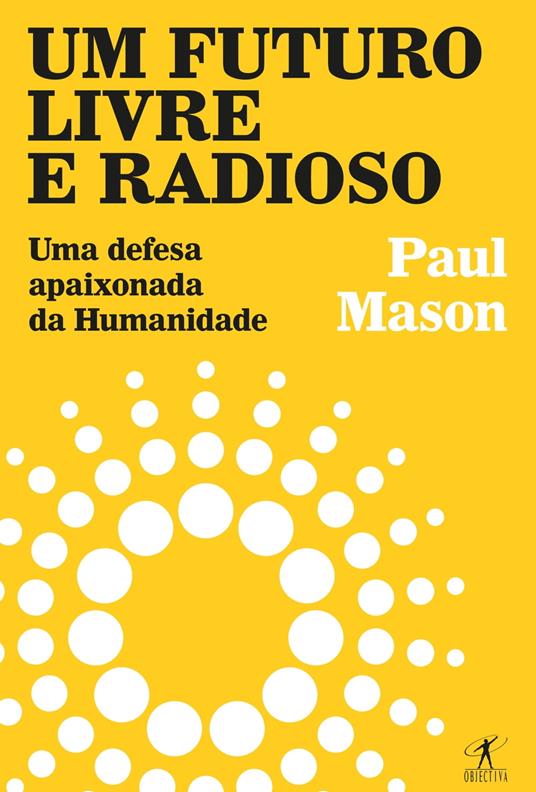 Um futuro livre e radioso