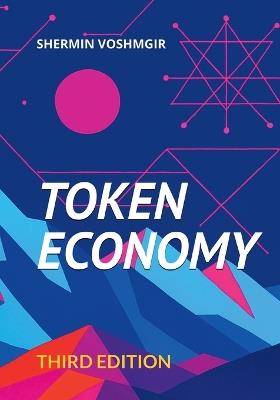 Token Economy: Third Edition - Shermin Voshmgir - cover