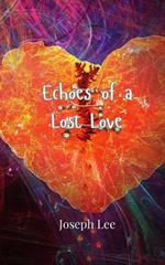 Echoes of a Lost Love
