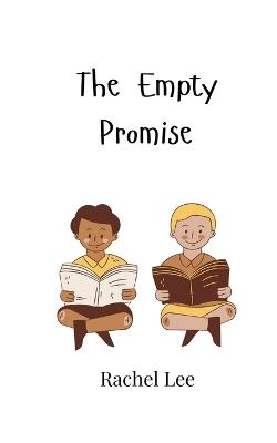 The Empty Promise - Rachel Lee - cover