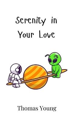 Serenity in Your Love - Thomas Young - cover